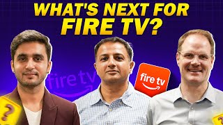 EXCLUSIVE: How Amazon Plans Its Next Fire TV Push in India | Aidan Marcuss | Dilip R.S. ✅