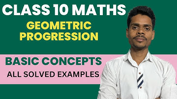 Class 10 maths|Geometric progression|Basic concepts|all solved examples|rs aggarwal icse board maths
