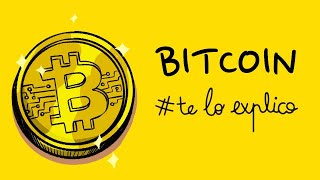 QUÉ SON LOS BITCOINS Y CÓMO FUNCIONAN | #TELOEXPLICO by Teloexplicovideo 285,079 views 4 years ago 5 minutes, 42 seconds