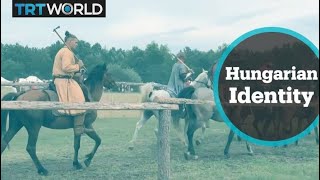 Hungarian Identity: Hungarians have juggled multiple identities for centuries