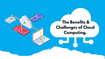 The Benefits & Challenges of Cloud Computing | BunnyDoc | 2023