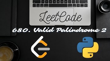 LeetCode 680.Valid Palindrome II - Python