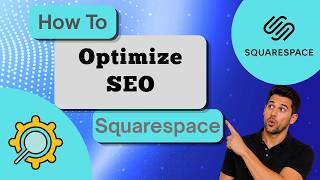 How to Optimize SEO on Squarespace (Step-by-Step Guide)