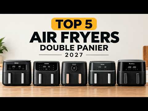 Miniature de la vidéo du guide : Top 5 air fryers double panier 2027 : lequel choisir ?