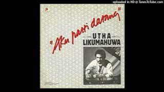 Utha Likumahuwa - Mereka Bukan Kita - Composer : Dodo Zakaria 1985 (CDQ)
