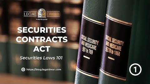 Securities Laws 101: Securities Contracts Act - Important Definitions Part 4