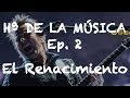 Historia de la Música - Ep. 2: El Renacimiento