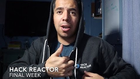 Hack Reactor - Final Week- 