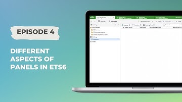ETS for beginners Episode 4 : different aspects of panels in ETS6