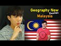 Geography Now! MALAYSIA - KOREAN reaction by Brian Lee