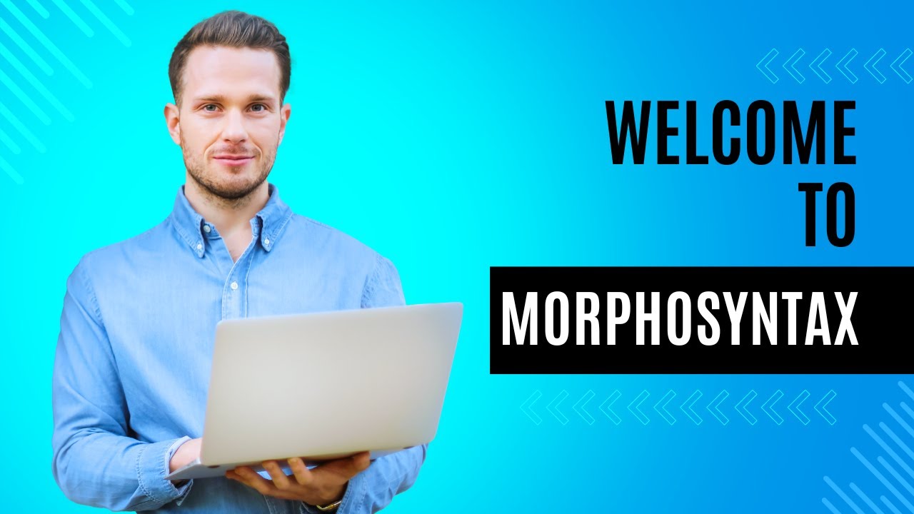 Welcome to Morphosyntax Course - YouTube