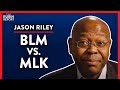 How BLM & Democratic Party are Destroying MLK's Legacy (Pt.1)| Jason Riley | POLITICS | Rubin Report