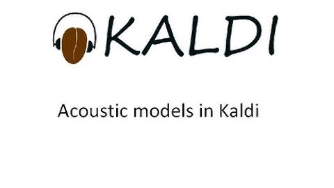 Acoustic Models In Kaldi - ICASSP2011 - workshop part 2/4