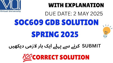 SOC609 GDB SOLUTION 2025 | SOC609 GDB CORRECT SOLUTION | #SOC609 #virtualuniversity