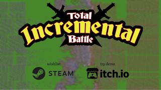 Total Incremental Battle - Official Demo Trailer