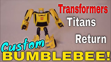 Customized Transformers Titans Return Bumblebee - GotBot True Review NUMBER 257