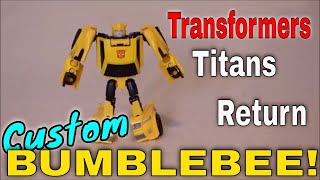 Customized Transformers Titans Return Bumblebee - GotBot True Review NUMBER 257