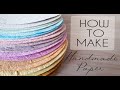 Diy  how to make handmade paper from recycled materials  paper making