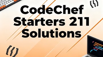 Codechef Starters 211  || Codechef Solutions🔥#coding #codingchallenge #programming