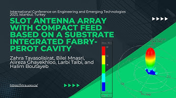 🎯 Designing a Slot Antenna Array with Compact Feed Using Substrate Integrated Fabry-Perot Cavity 🛰️