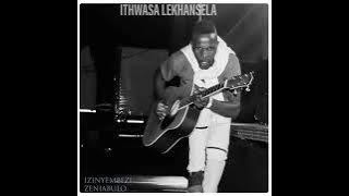 Ithwasa Lekhansela -Izinyembezi Zenjabulo