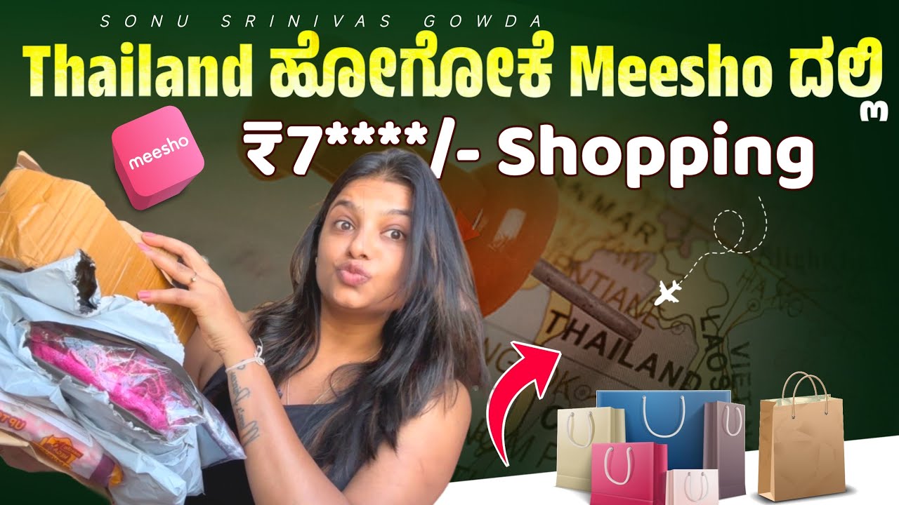 💰Thailand Shopping Secrets Revealed | Sonu Srinivas Gowda Vlog 🛍️ | sonu Srinivas Gowda | Kannada |