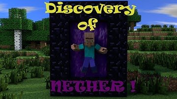 Discovery of the Nether - A Minecraft Animation