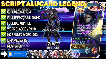 UPDATE Script Skin Alucard Legend - Obsidian Blade No Password | Full Effect Voice | Patch Terbaru