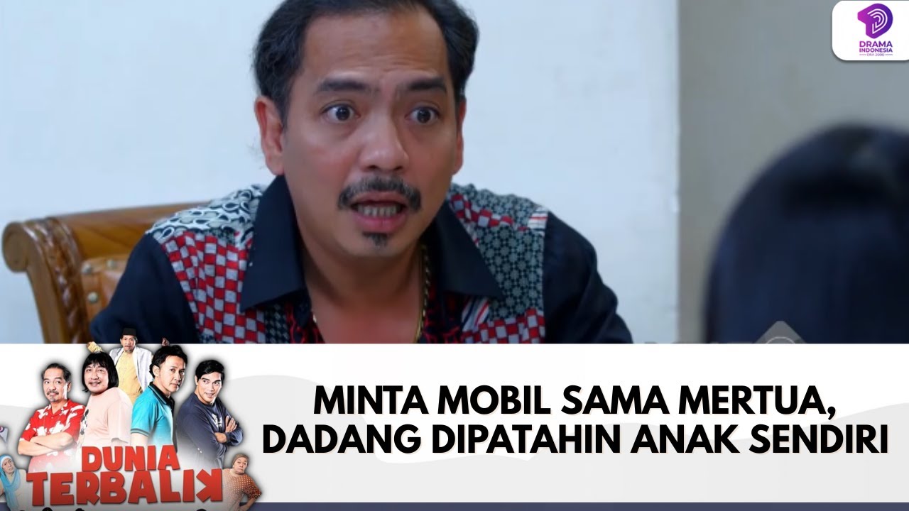 GAGAL MANING!!! MINTA MOBIL SAMA MERTUA, DADANG DIPATAHIN ANAK SENDIRI | EPS 691 (2/5)