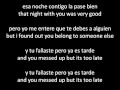 Daddy Yankee - Lo Que Paso Paso (What Happened, Happened) ENGLISH AND SPANISH lyrics/letra