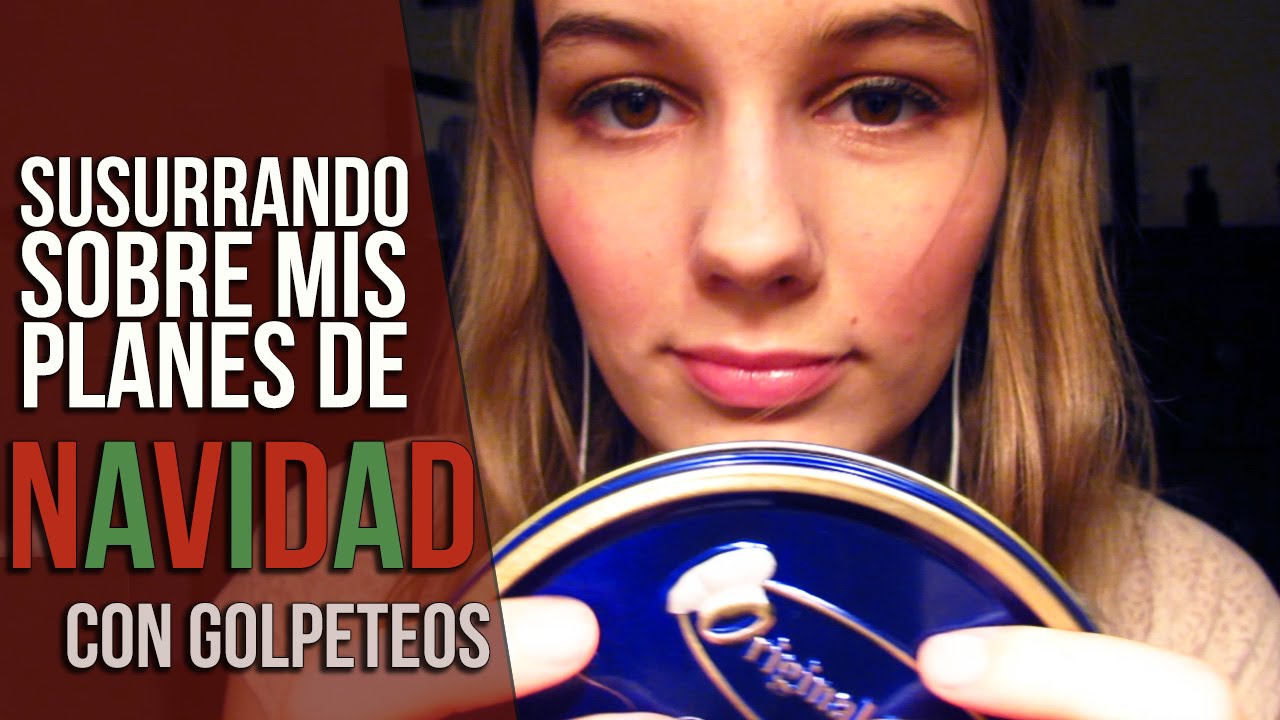 [ASMR EN ESPAÑOL] Susurrando de mis planes de Navidad (golpeteos)