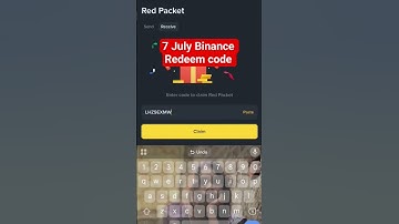 Binance Red Packet Code Today 7 July Binance Redeem Code Claim Fast #binanceredpacketcodetoday