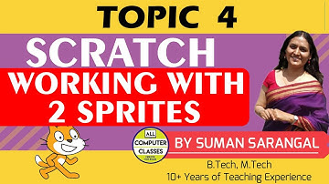Working With Two Sprites |  Part 4 |  Learn to Code Scratch | All Computer Classes