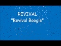 Revival  revival boogie