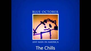 Blue October - The Chills [HD] Audio