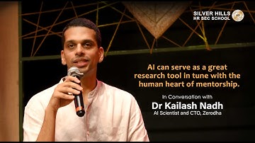 AI and the Human Mentorship l In Conversation with Kailash Nadh l Silver Hills Hr Sec School