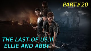{PS4} The Last of Us 2 Gameplay Walkthrough Part #20 {ESCAPE FROM HELL} {2K60FPS}