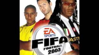 FIFA 2003 SoundTrack  - Timo Maas To Get Down