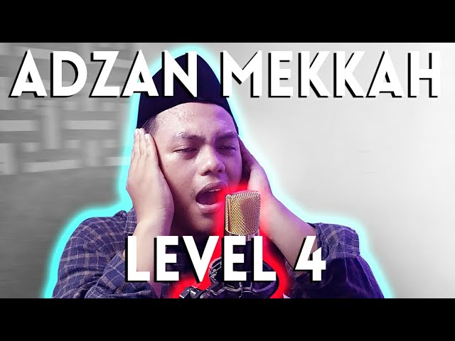 ADZAN MEKKAH LEVEL 4 - SUPER class=