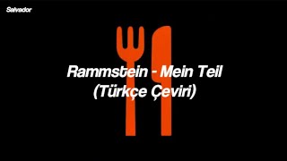 Rammstein - Mein Teil Türkçe Çeviri