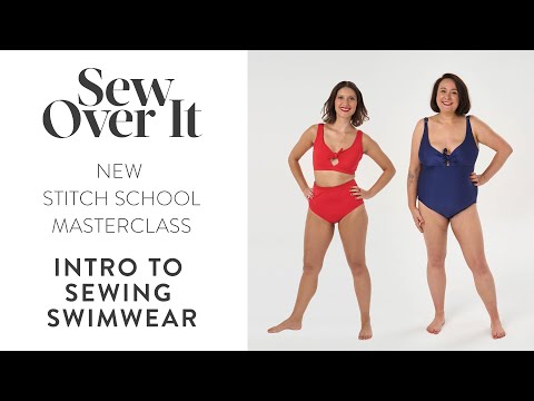 Swimwear Basics: Everything you need to know about sewing your own