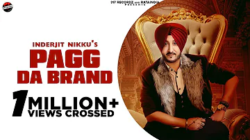 Pagg Da Brand || Inderjit Nikku || Latest Punjabi song || Punjabi Song 2021 || inderjeet NikkuDiljit