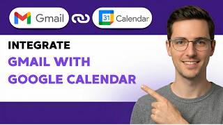 How to Integrate Gmail with Google Calendar [2026 Full Guide]