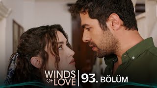 Rüzgarlı Tepe 93. Bölüm | Winds of Love Episode 93
