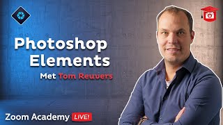 Workshop Photoshop Elements | Zoom Academy LIVE!