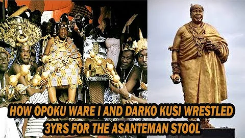 HOW NANA OPOKU WARE I AND DARKO KUSI WRESTLED FOR THE ASANTEMAN STOOL || NANA  GYAMFI NARRATES