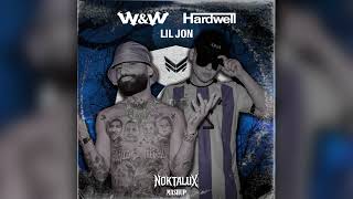 W&amp;W &amp; Hardwell &amp; Lil Jon vs BZRP &amp; Arcangel - Live The Night Vs Music Sessions #54 (Noktalux Mashup)