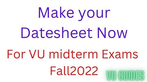 Good News for VU Students/VU Midterm Exams Fall2022 Make your datesheet now#vu #fall2022 #datesheet