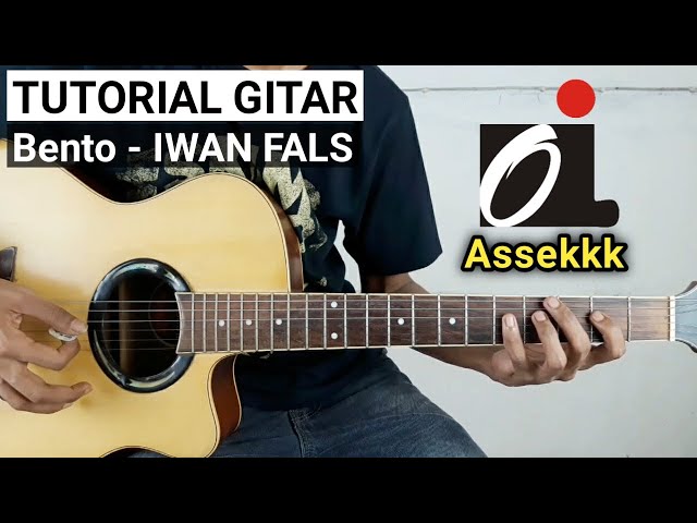 Tutorial Gitar BENTO - IWAN FALS (Versi Asli) class=