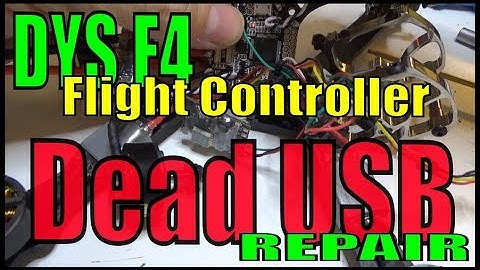 #59 - DYS F4 Flight Controller Repair